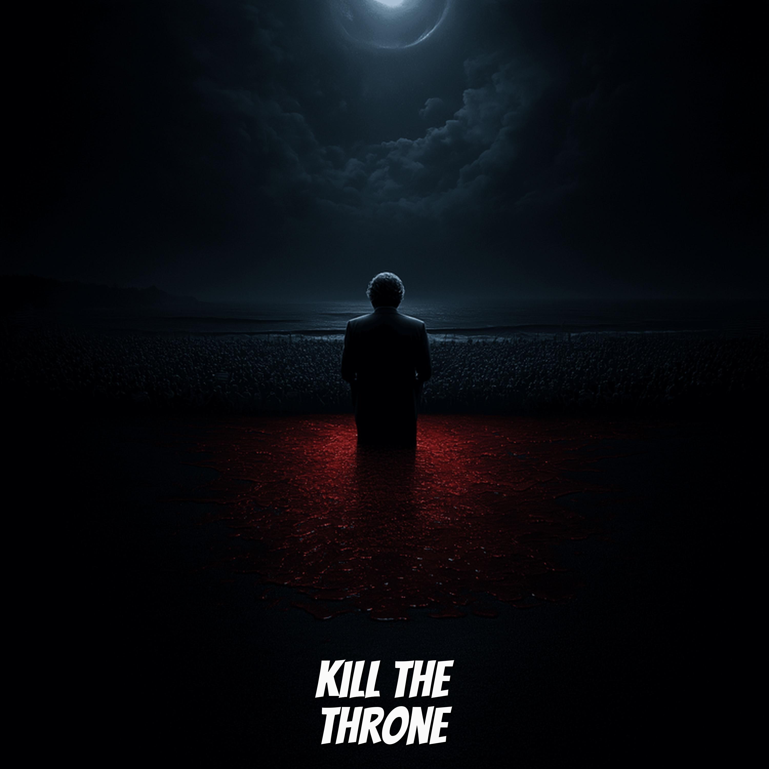 Kill The Throne