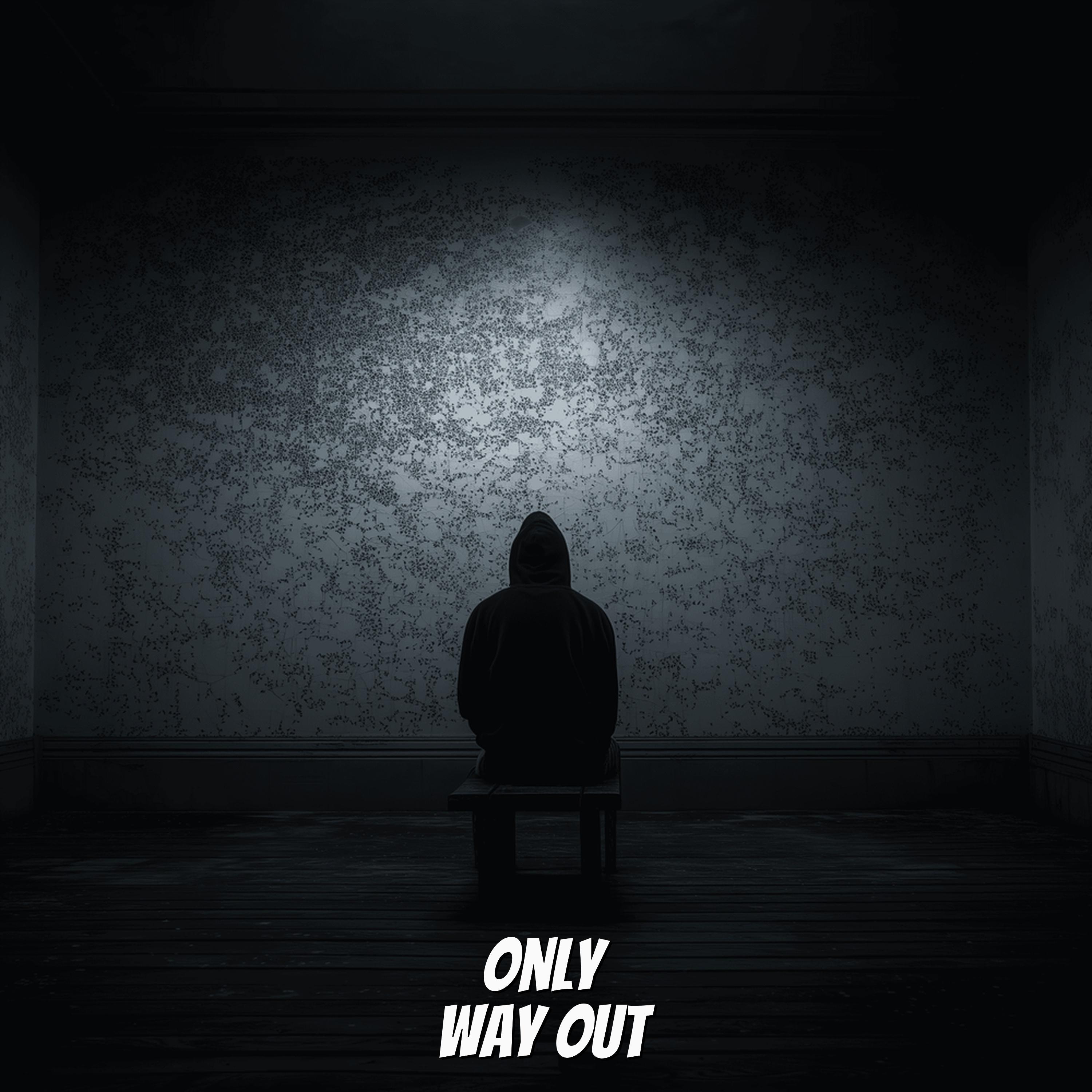 Only Way Out