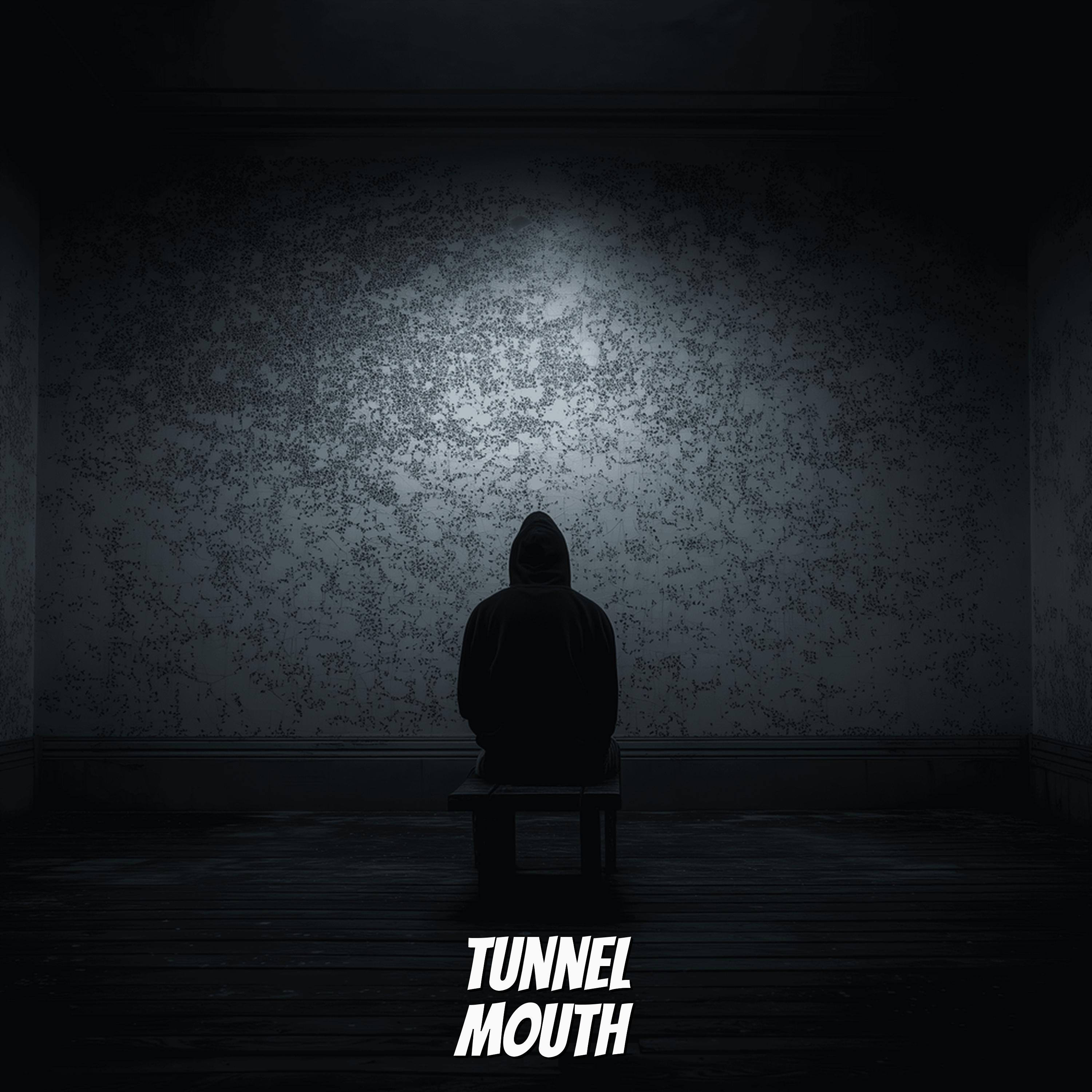 Tunnel Mouth