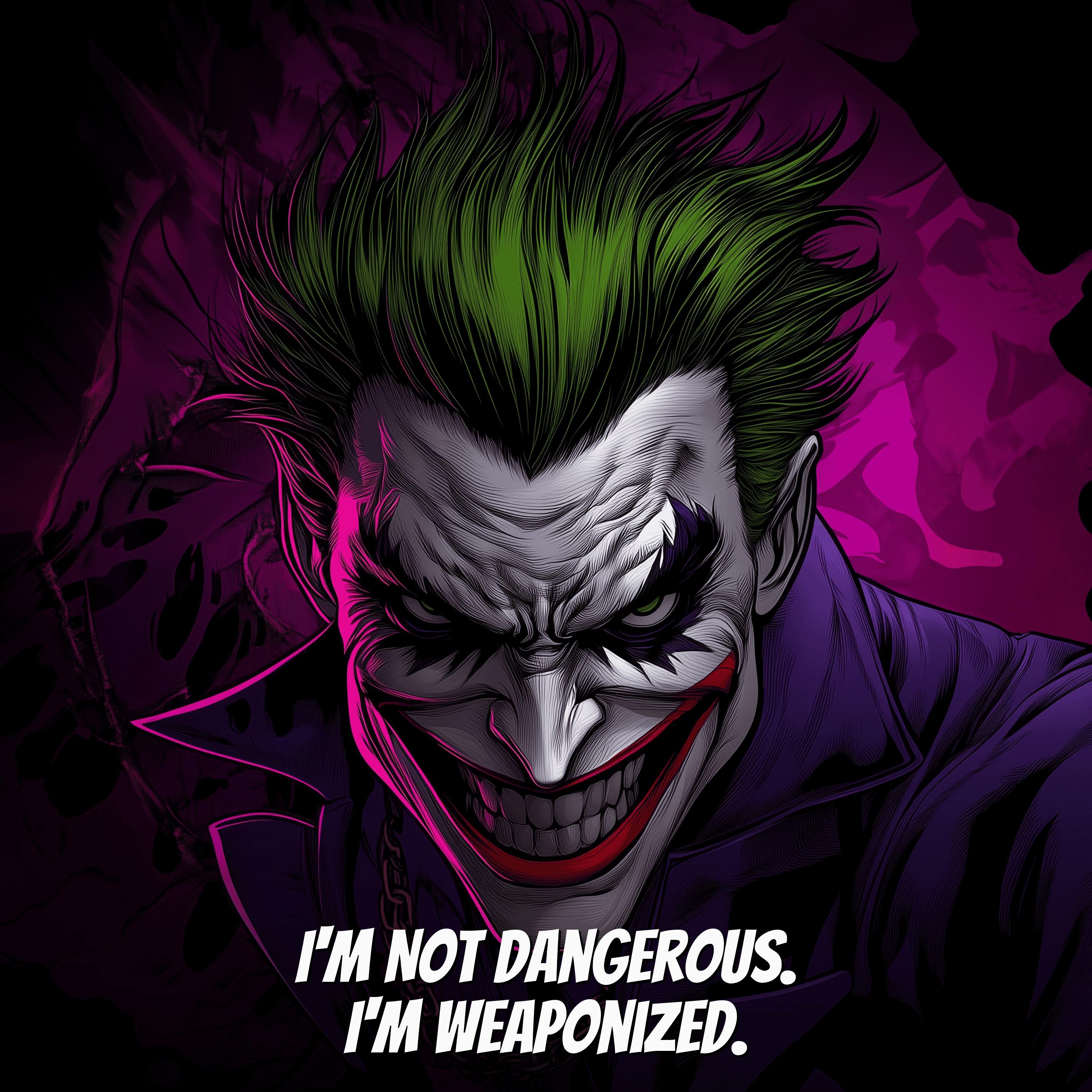 I'm Not Dangerous. I'm Weaponized.