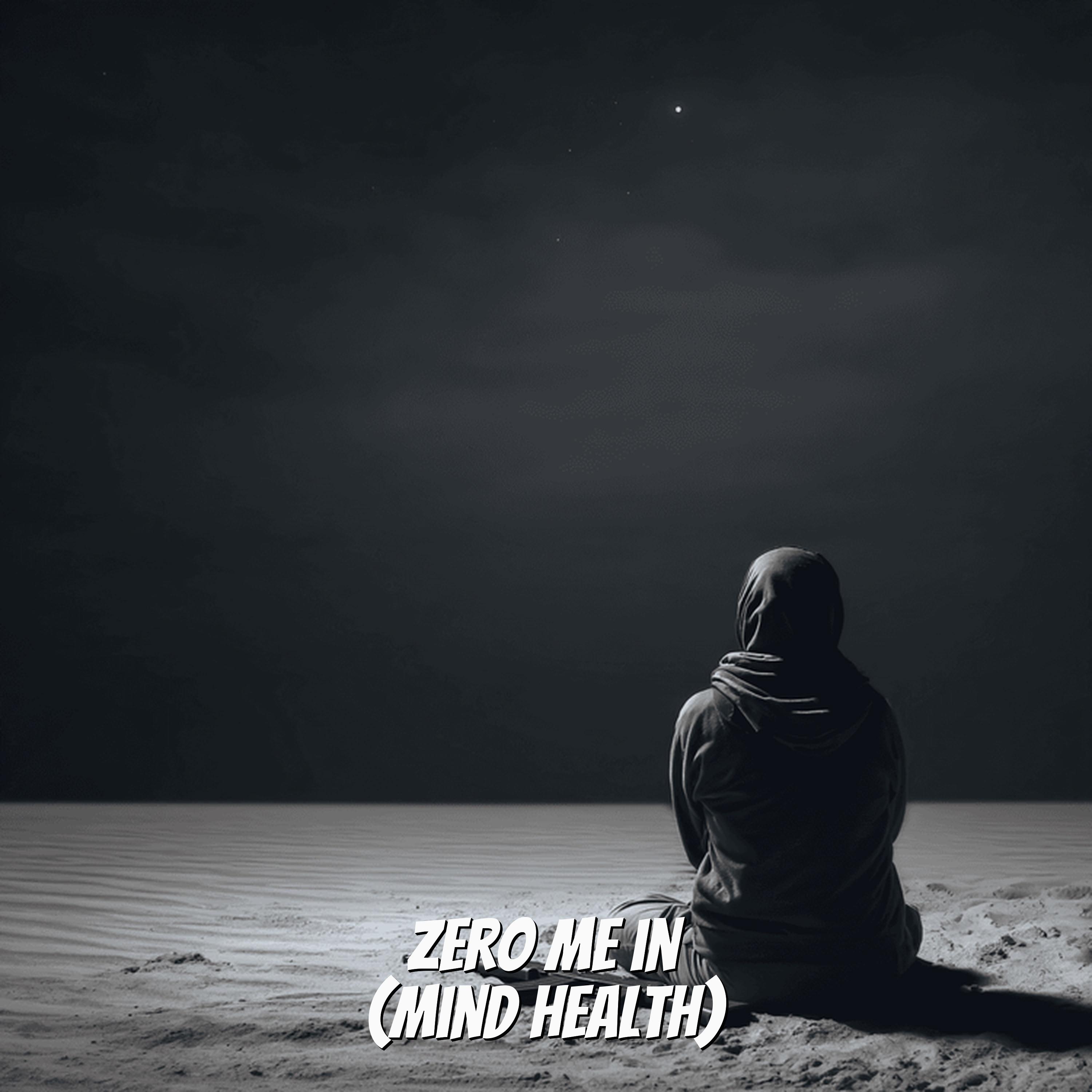 Zero Me In (Mind Health)