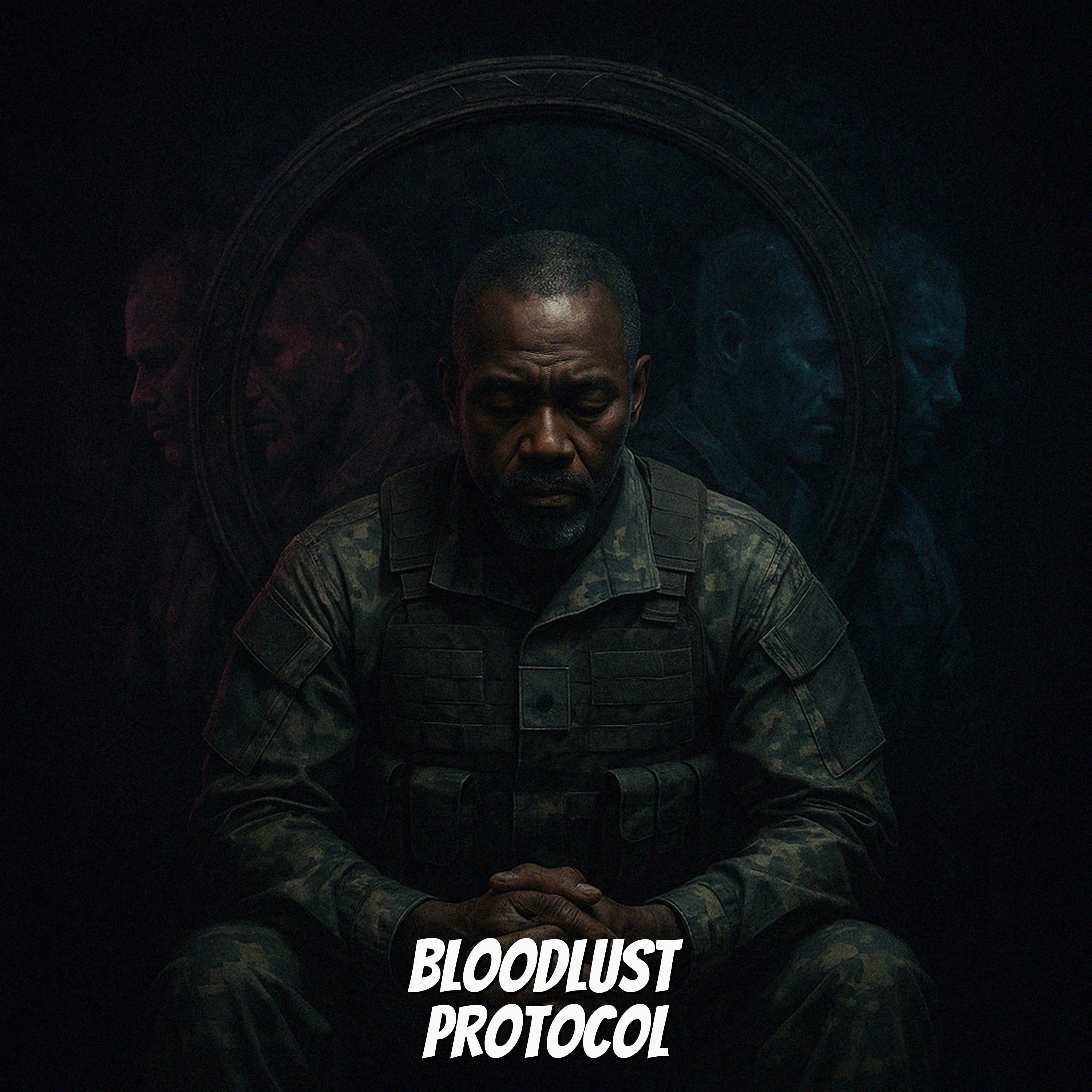 Bloodlust Protocol