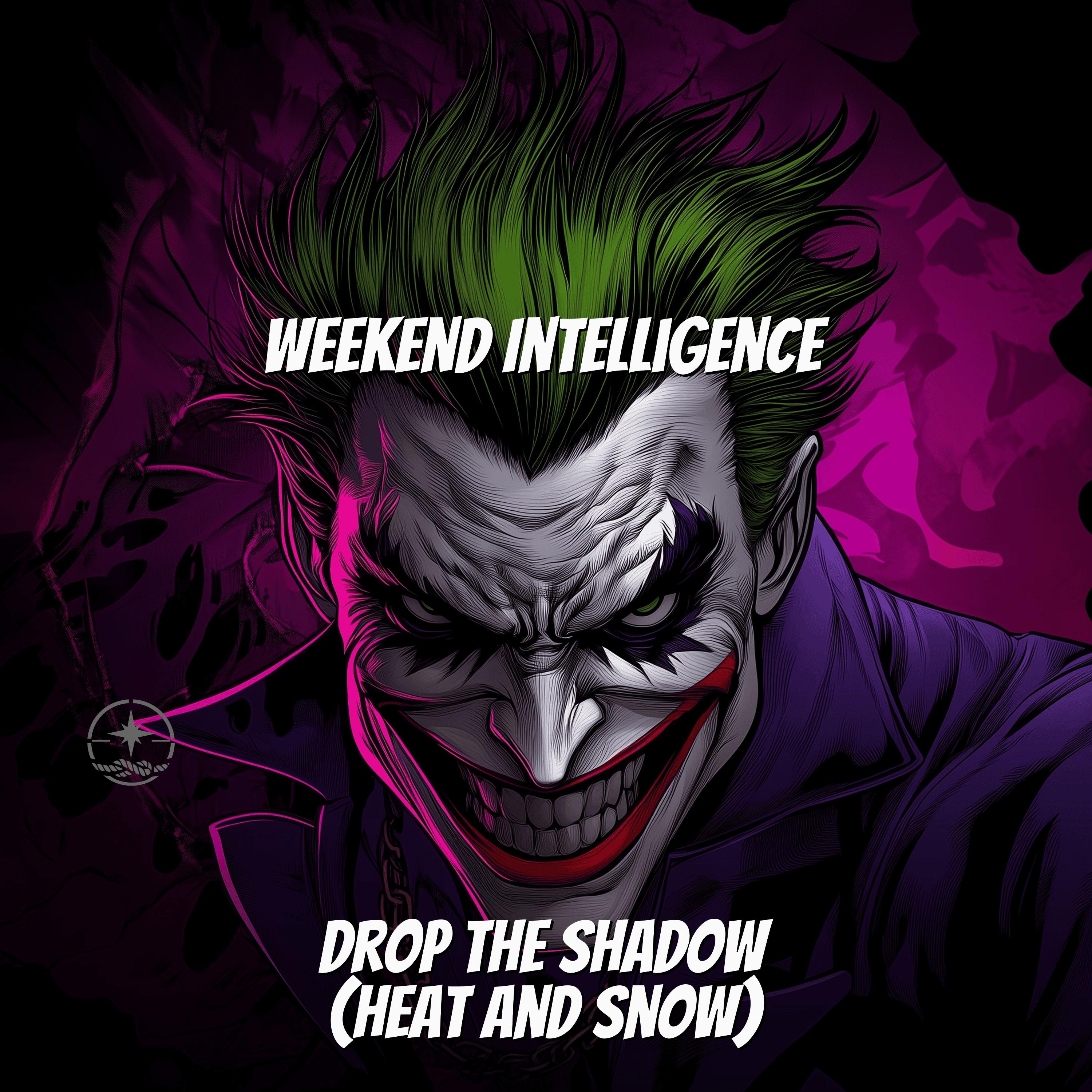 Drop the Shadow (Heat and Snow)