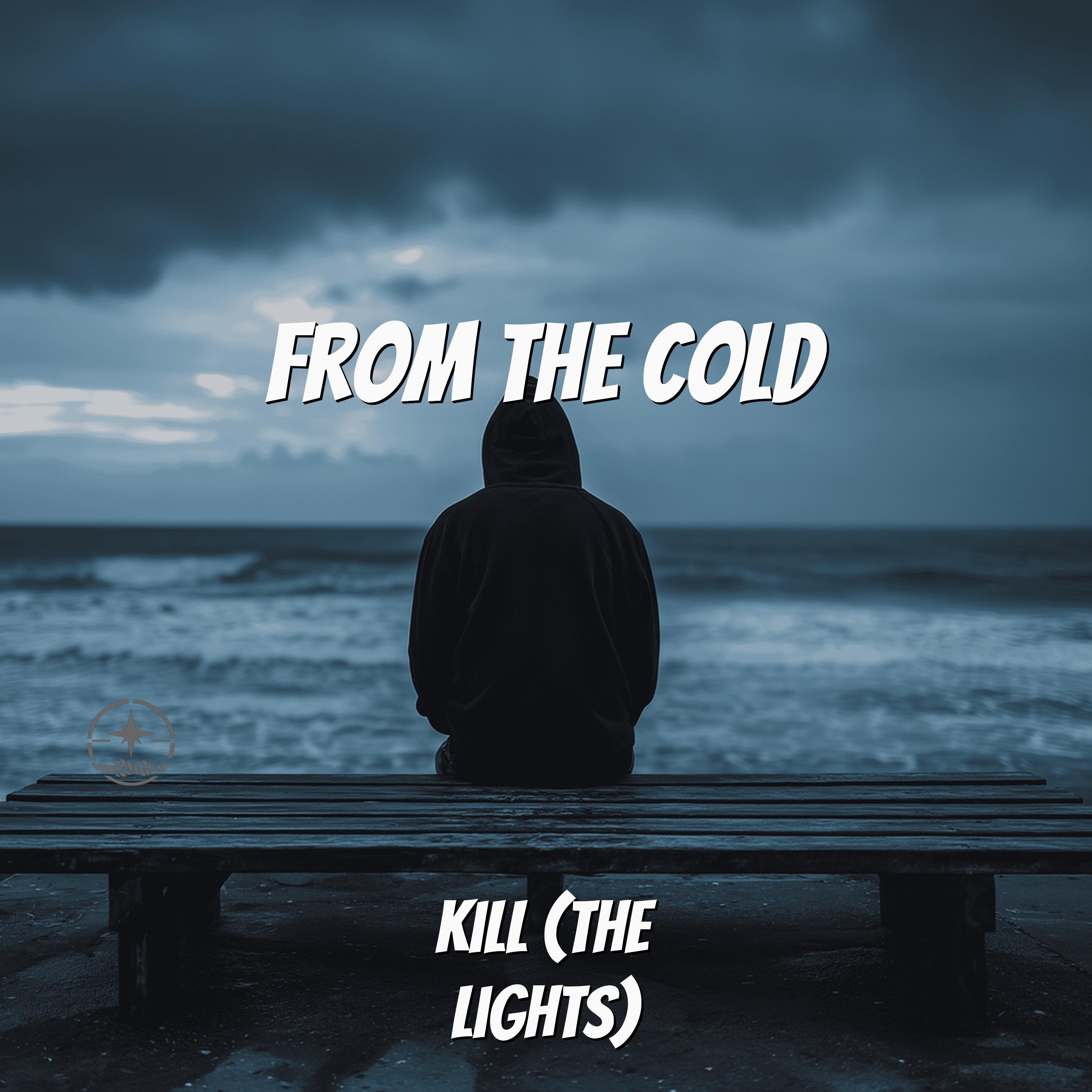 Kill (the Lights)