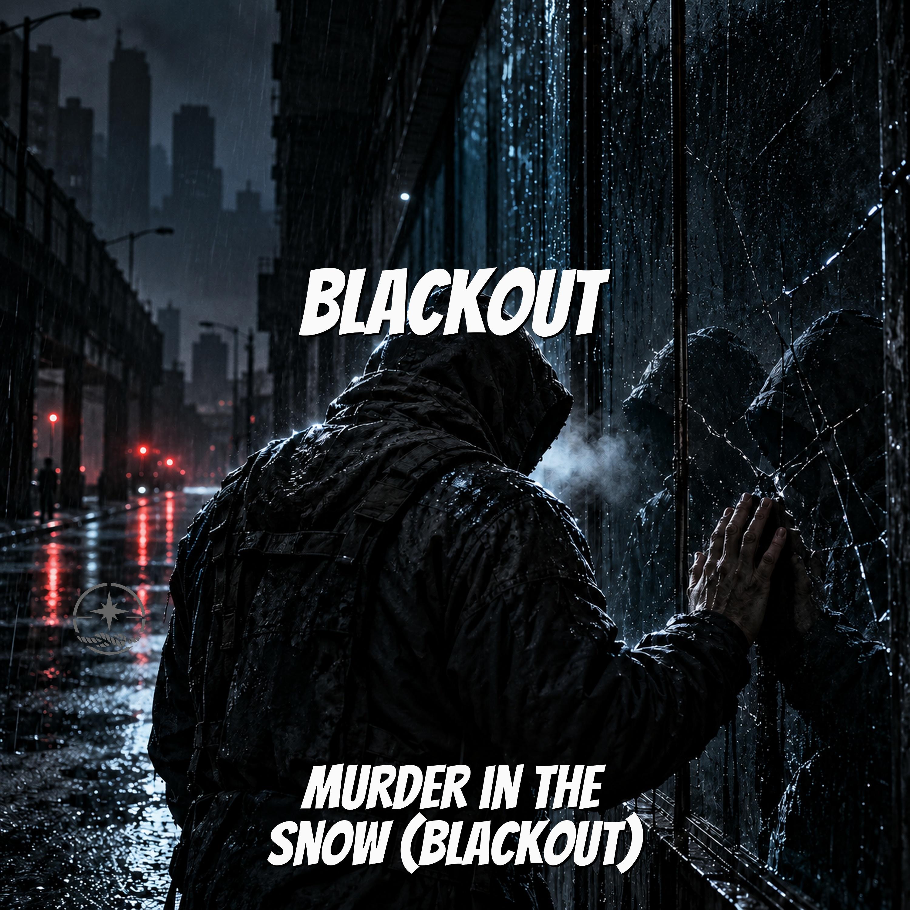 Murder In The Snow (Blackout)