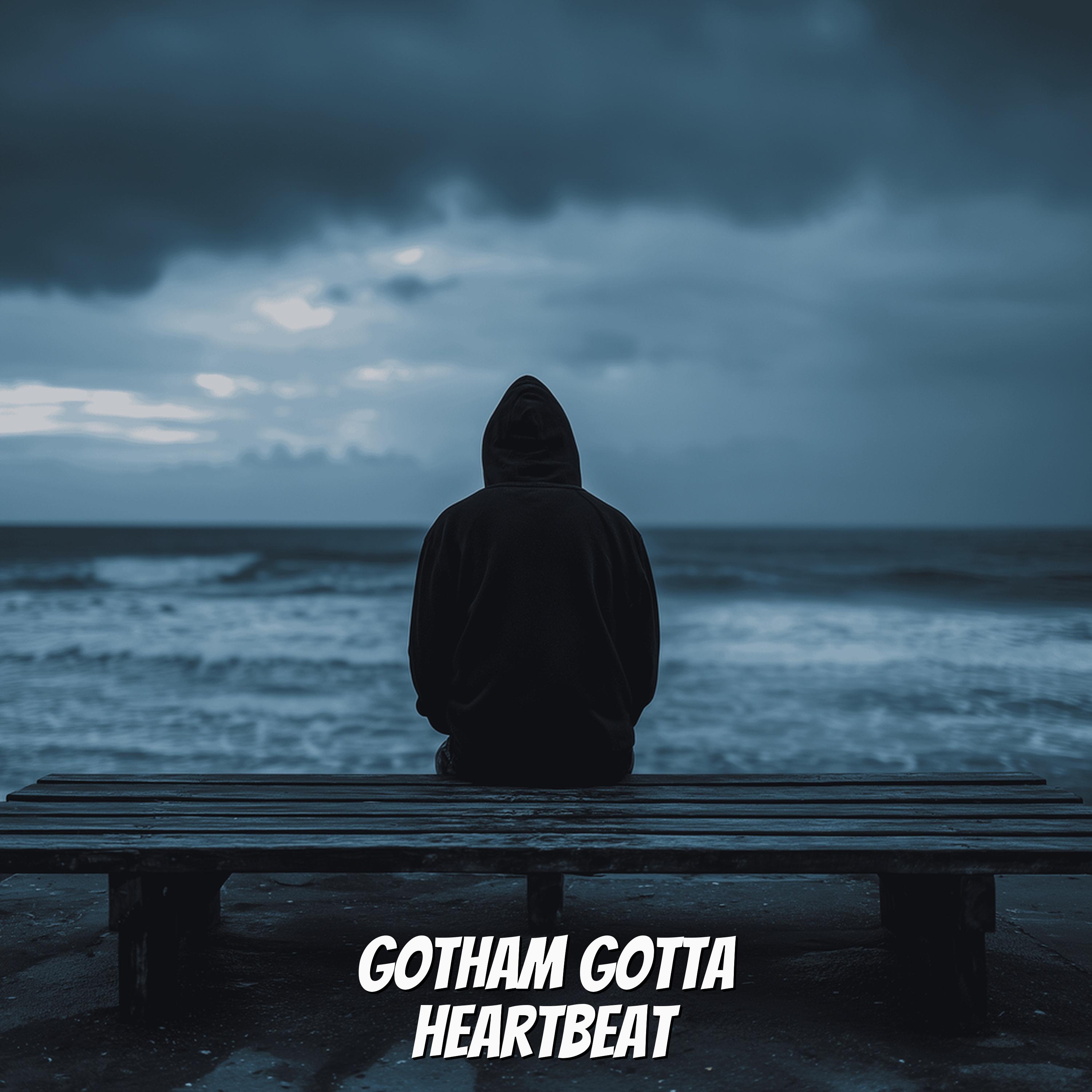 Gotham Gotta Heartbeat
